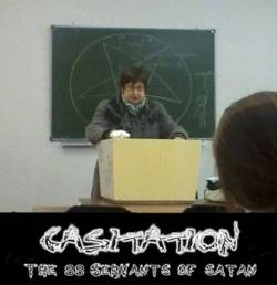 Casitation : The 88 Servants of Satan